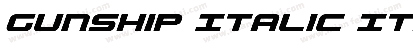 Gunship Italic Italic字体转换